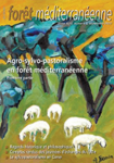For&ecirc;t m&eacute;diterran&eacute;enne, vol. 44, n. 3 - Septembre 2023 - Agro-sylvo-pastoralisme en for&ecirc;t m&eacute;diterran&eacute;enne - Premi&egrave;re partie