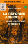 La r&eacute;forme agricole