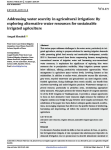 Addressing water scarcity in agricultural irrigation: by exploring alternative water resources for sustainable irrigated agriculture
