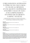 Lorganisation alternative &agrave; l&eacute;preuve de linclusion : le cas de la cr&eacute;ation dune Soci&eacute;t&eacute; Coop&eacute;rative dInt&eacute;r&ecirc;t Collectif (SCIC) daccompagnement de porteurs de projets &agrave; impact soci&eacute;tal