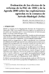 Evaluaci&oacute;n de los efectos de la reforma de la PAC de 1992 y de la Agenda 2000 sobre las explotaciones agr&iacute;colas en la comarca de Ar&eacute;valo-Madrigal (Avila)
