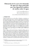 Obtencion de la curva de demanda de aguade riego generada por una hipot&eacute;tica politica de tarifas sobre el agua