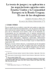La teor&iacute;a de juegos y su aplicaci&oacute;n a las negociaciones agrarias entre Estados Unidos y la Comunidad Europea en la Ronda Uruguay. El caso de las oleaginosas