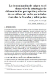 La denominaci&oacute;n de origen en el desarrollo de estrategias de diferenciaci&oacute;n: percepci&oacute;n y efectos de su utilizaci&oacute;n en las sociedades vin&iacute;colas de Mancha y Valdepe&ntilde;as