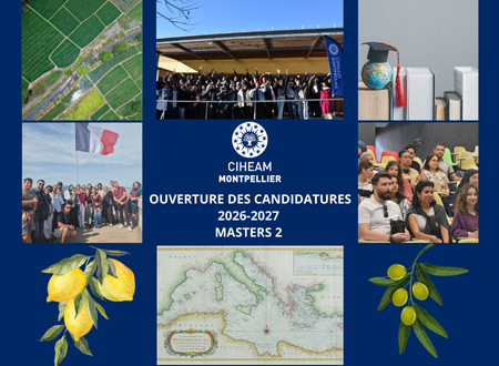 Inscriptions Masters 2 ouvertes 2026/2027 CIHEAM Montpellier